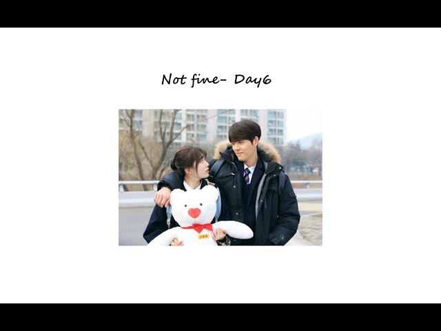 ♪ ` Not fine - Day 6 ♪ ` One Hour Version class=