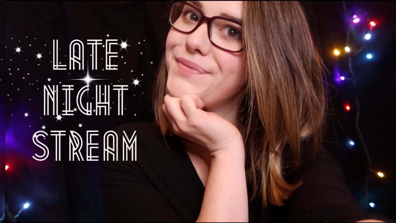 ASMR ♡ LATE NIGHT STREAM ♡ Lass uns gemeinsam den Abend ausklingen #schlafhilfe