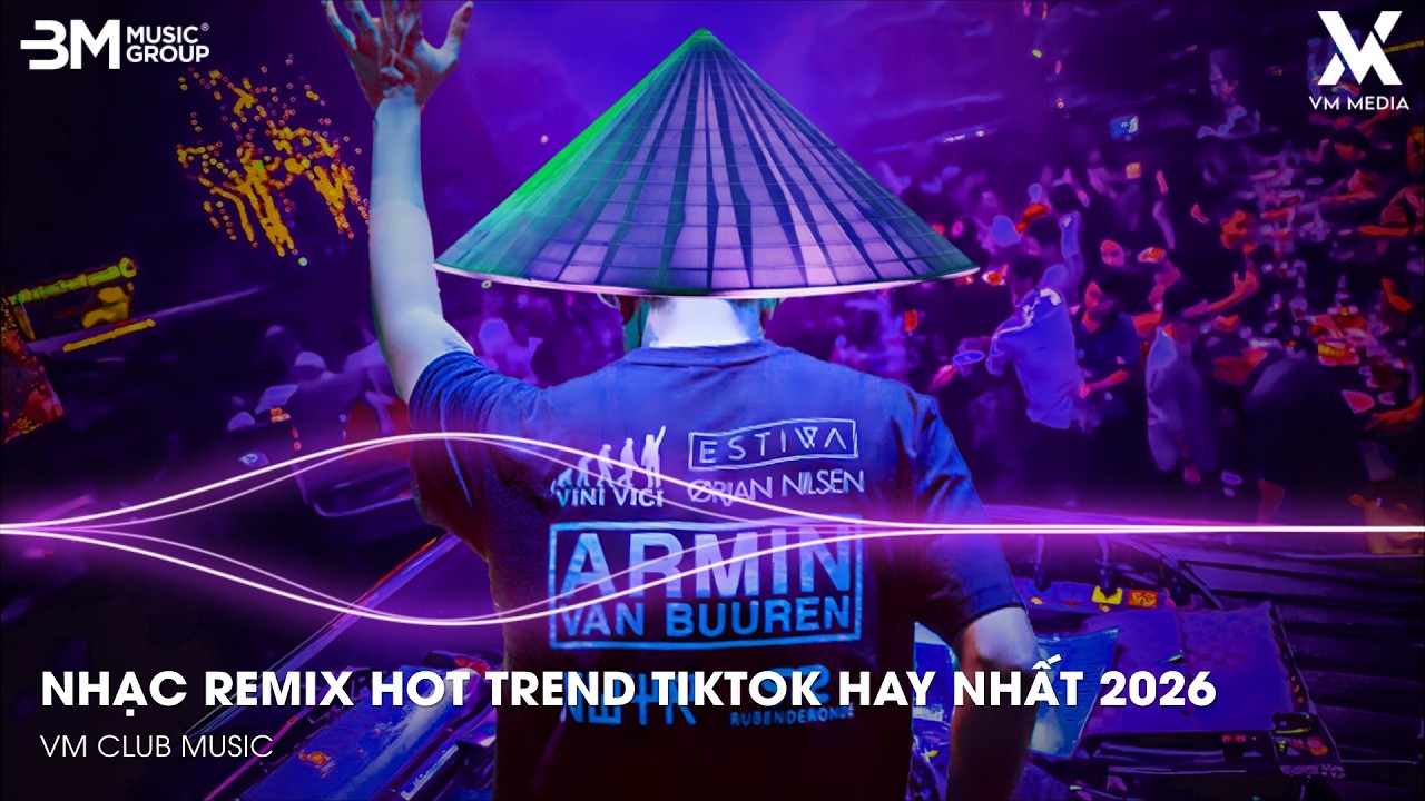 NHẠC REMIX TIKTOK TRIỆU VIEW♫BXH Nhạc Trẻ Remix Hay Nhất Hiện Nay🎼TOP NHẠC TRẺ REMIX HOT NHẤT 2026