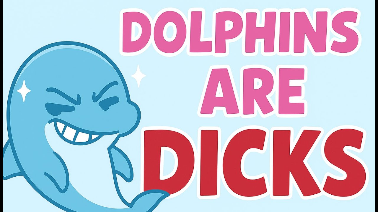 The Douchebaggery of Dolphins (and other Science Crimes)