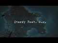 Starry(Feat.k.o.)【official lyric Video】