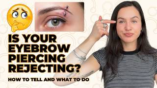Is Your Eyebrow Piercing Rejecting? How to Tell and What to Do Why Do Eyebrow Piercings Reject
