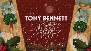 Watch Tony Bennett My Favorite Things video