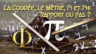 La Coudée, le Mètre, Pi et Phi, rapport ou pas ? (épisode HS) #1 by Histoire de Pyramides 18,672 views 1 year ago 1 hour, 4 minutes