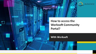 How to access the Worksoft Community Portal?