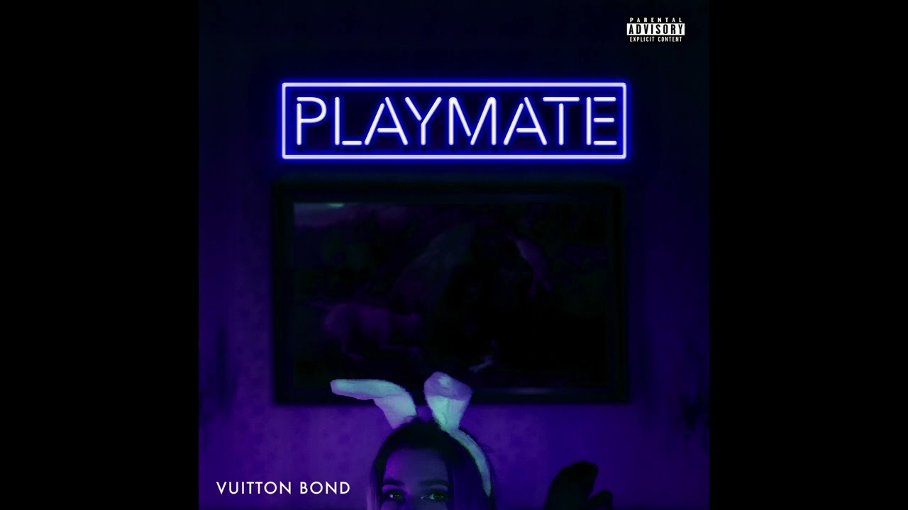 Watch Vuitton Bond - Playmate (BASS BOOSTED) (Official Audio) on YouTube Watch Vuitton Bond - Playmate (BASS BOOSTED) (Official Audio) on YouTube