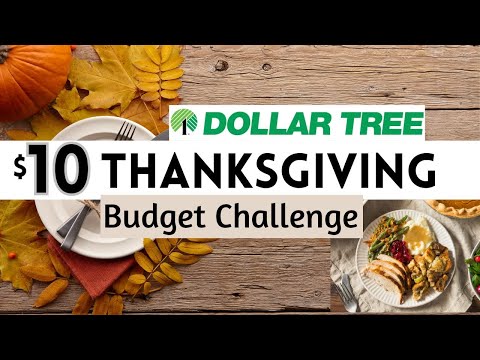 Dollar Tree Thanksgiving $ 10-ով | Հեշտ Thanksgiving ընթրիք բյուջեով