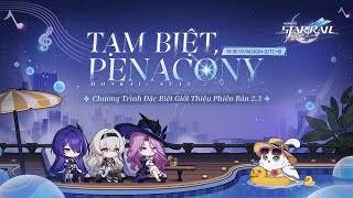 [HONKAI STAR RAIL] Livestream 2.3: Tạm biệt Penacony