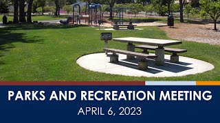 Cupertino Parks and Recreation Commission Meeting - April 6, 2023 (Live Streamed Version)