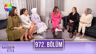 Aslı Hünel ile Gelin Evi 972. Bölüm | 23 Kasım 2022