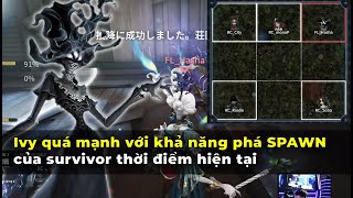 Ivy quá mạnh với khả năng phá SPAWN của survivor | Bình luận giải đấu Identity V