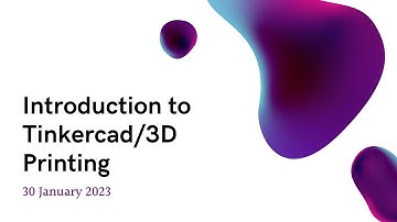 Introduction to Tinkercad/3D Printing