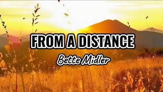 From A Distance - Bette Midler | lyrics