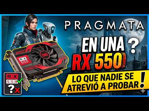 Mission Impossible: Can the legendary RX 550 compete with Pragmata's Next-Gen?