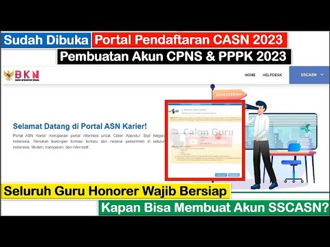 RESMI Dibuka Portal Pendaftaran SSCASN 2023 untuk Pendaftaran CPNS dan PPPK Tahun 2023 di ASN Karier