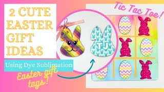 2 SUPER CUTE EASTER GIFT IDEAS YOU CAN MAKE USING DYE SUBLIMATION