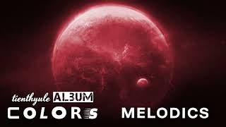 Download Lagu tienthyule - Melodics (COLORS Album) MP3