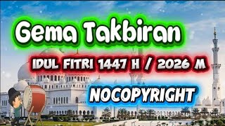 GEMA TAKBIRAN IDUL FITRI NOCOPYRIGHT