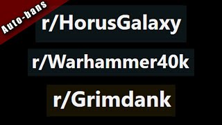 The Warhammer 40k Reddit situation.