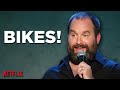 Bikes  tom segura stand up comedy  mostly stories on netflix