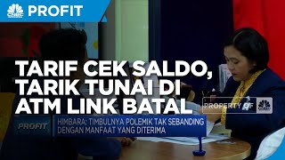 Pengenaan Tarif Cek Saldo & Tarik Tunai di ATM Link Dibatalkan