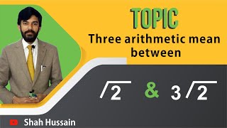 Famous Arithmetic mean between square root 2 and 3 square root 2 | Related to Ex # 6.3 Profile