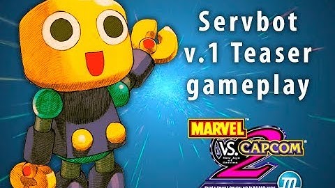 Marvel vs Capcom 2 M.U.G.E.N. Project - Servbot v1 Teaser Gameplay