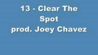 13 - Clear The Spot