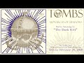 TOMBS - "The Dark Rift" (Official Track Premiere)