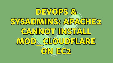 DevOps & SysAdmins: apache2 cannot install mod_cloudflare on EC2