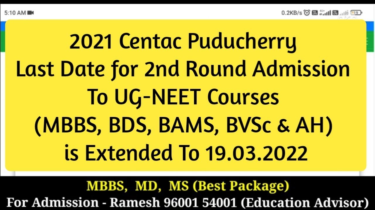 2021 Centac Puducherry Last Date for 2nd Round Admission To UG-NEET Courses is Extended To 19.03.22