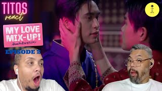My Love Mix-Up! เขียนรักด้วยยางลบ | EP.2 | REACTION