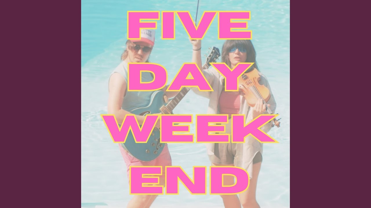Five Day Weekend