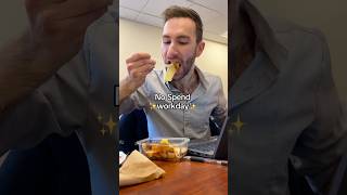 Going an entire work day spending NO MONEY