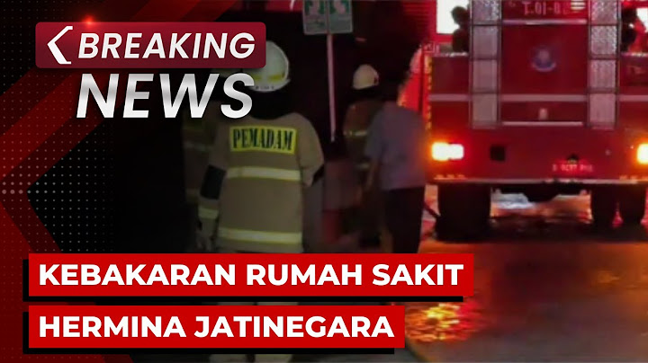 BREAKING NEWS - Evakuasi Korban Kebakaran Rumah Sakit Hermina