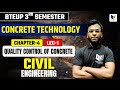 BTEUP 3rd Semester | Concrete Technology | Chapter 4: Quality Control of Concrete Lec-1 | Civil Engg