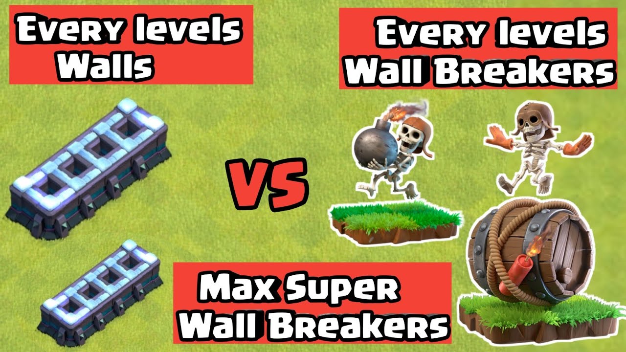 super-wall-breaker-clash-of-clans-every-level-walls-vs-every-level-wall-breakers-super-wall