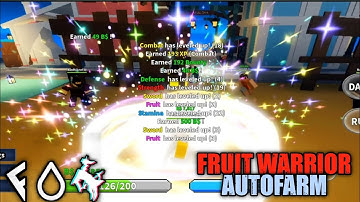Fruit Warriors Auto Farm Script Pastebin | Hydrogen & Fluxus | Mobile & PC