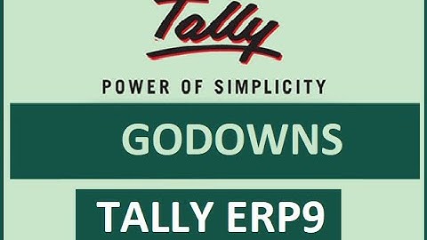 How to maintain multiple godowns in tally