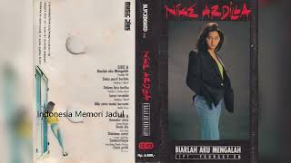 Nike Ardilla Full Album Biarlah Aku Mengalah 1992 HQ