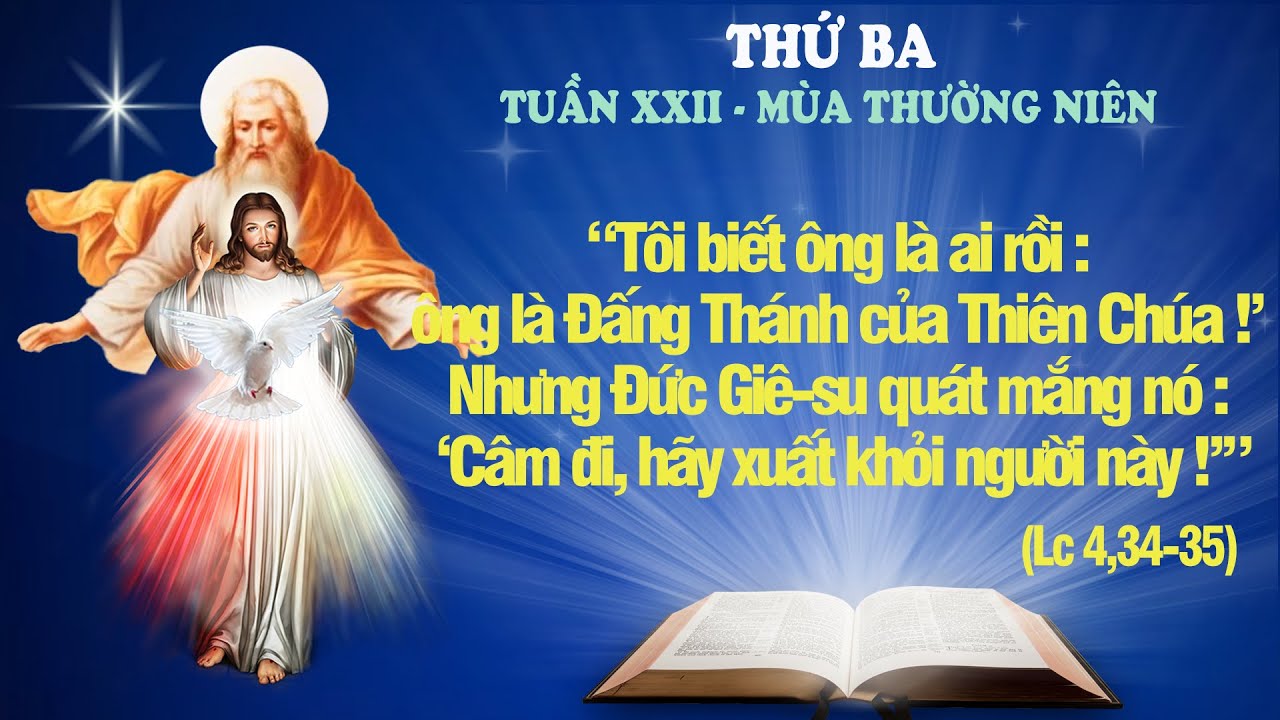 THỨ BA - TUẦN XXII THƯỜNG NIÊN (Lc 4: 31-37) - LỜI CHÚA CHO MỌI NGƯỜI