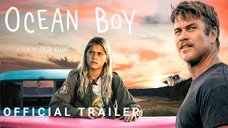 Ocean Boy - Official Trailer