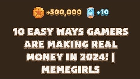 10 EASY WAYS GAMERS ARE MAKING REAL MONEY IN 2024! | MEMEGIRLS | Memefi Video Code Today