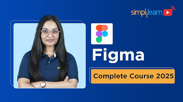Complete Figma UX Design UI Essentials Course | UI UX Design Course | UI UX Design | Simplilearn