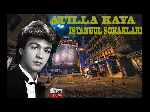 Atilla Kaya - İstanbul Sokakları - Yüksek Kalite