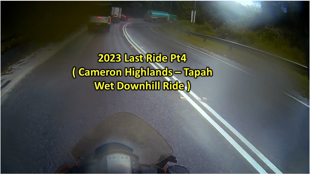 2023 Last Ride Pt4 - Cameron Highlands-Tapah Wet Downhill Ride - YouTube