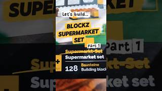 Blockz Edeka Supermarket Set, Let's Build! #blocks #blockz #lego #bricks #building