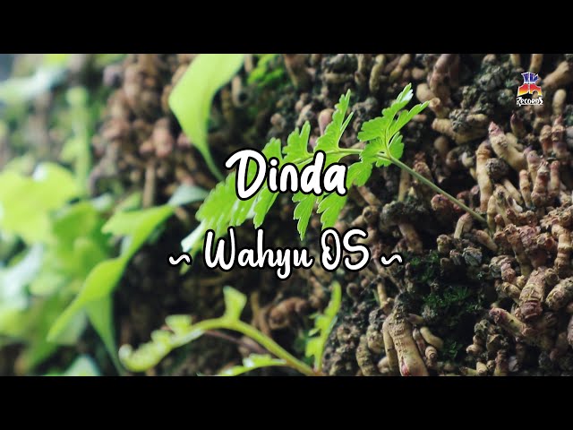 Wahyu OS - Dinda (Official Lyric Video) class=