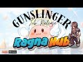 RagnaHub - Gunslinger Class Lv1 to Lv99!
