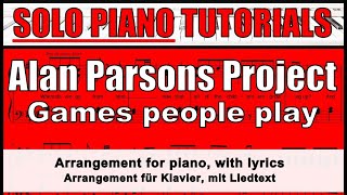 ALAN PARSONS PROJECT - Games people play - score for SOLO PIANO + lyrics